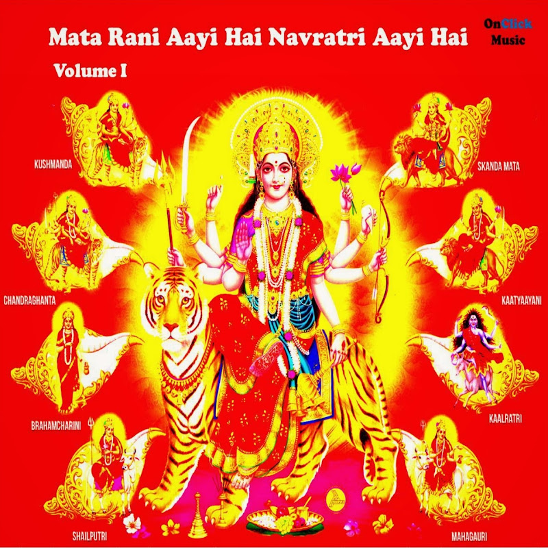 Mata Rani Aayi Hai Navratri Aayi Hai, Vol. 1