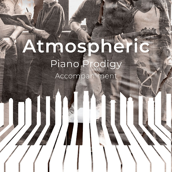 zZz Atmospheric Piano Prodigy Accompaniment zZz
