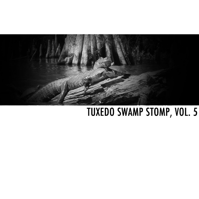 Tuxedo Swamp Stomp, Vol. 5