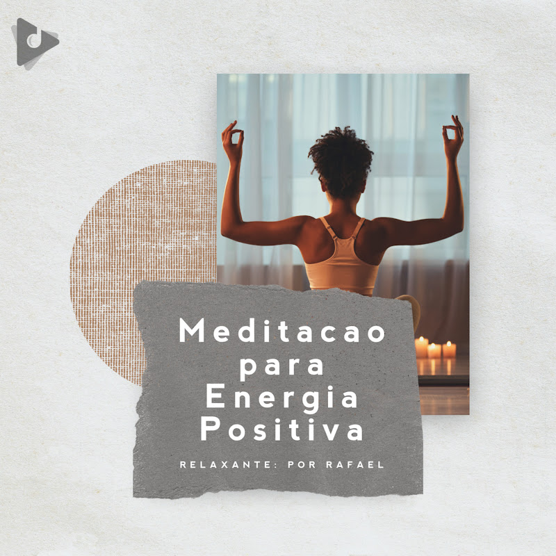 Meditação para Energia Positiva