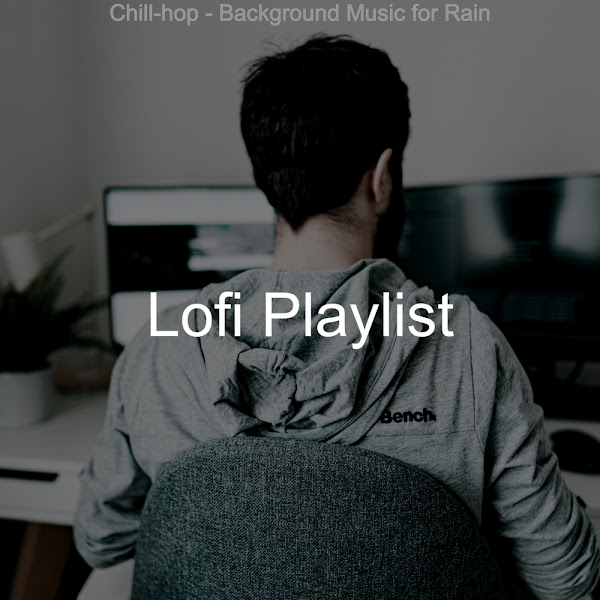 Chill-hop - Background Music for Rain