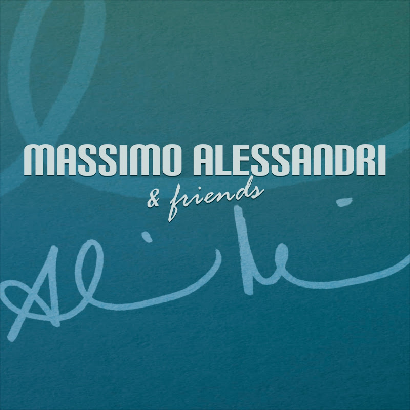Massimo Alessandri & Friends