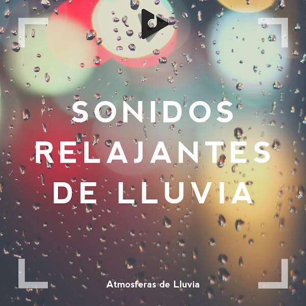 Sonidos relajantes de lluvia