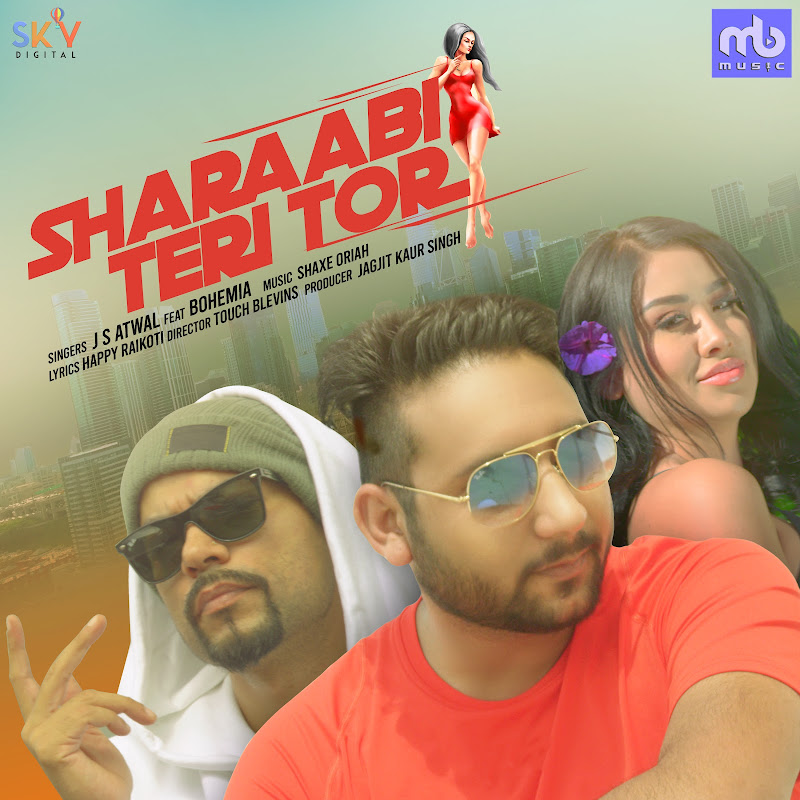 Sharaabi Teri Tor (feat. Bohemia)