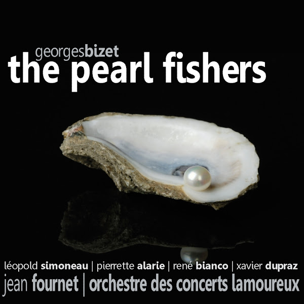 Bizet: The Pearl Fishers