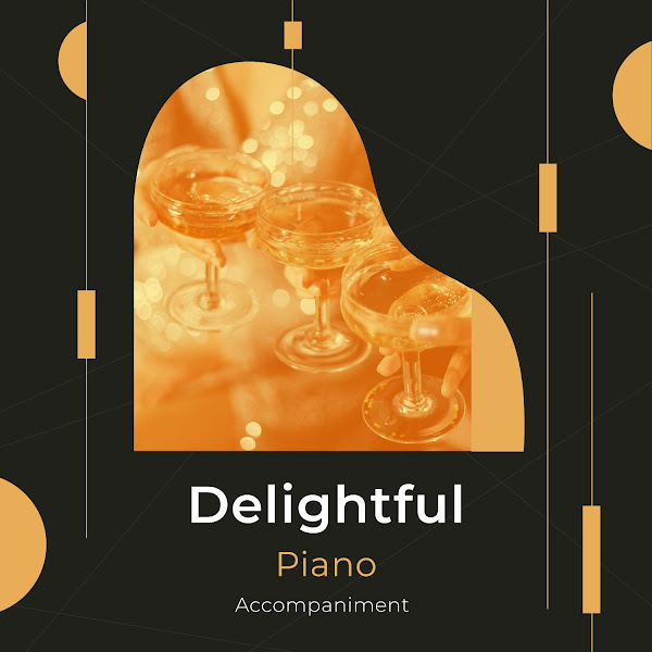zZz Delightful Piano Accompaniment zZz