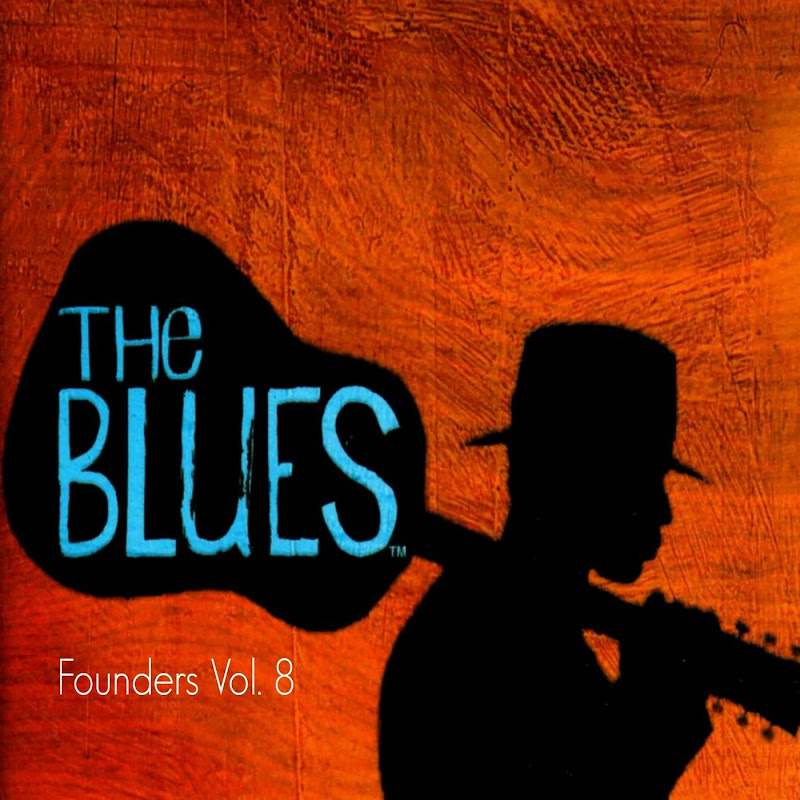 Blues Founders, Vol. 8