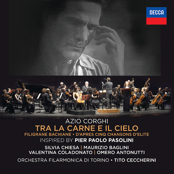 Azio Corghi: Tra La Carne E Il Cielo / Filigrane Bachiane / D’Apres Cinq Chansons D’Elite