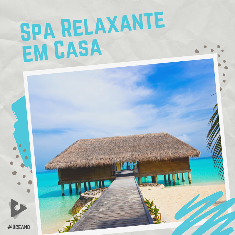 Spa Relaxante em Casa
