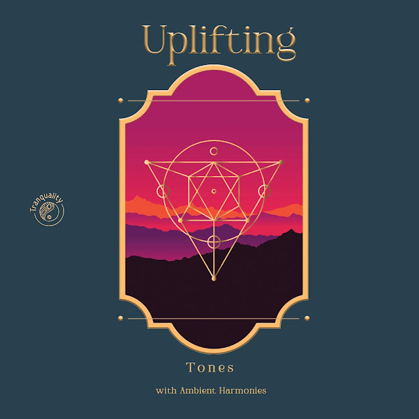 zZz Uplifting Tones with Ambient Harmonies zZz