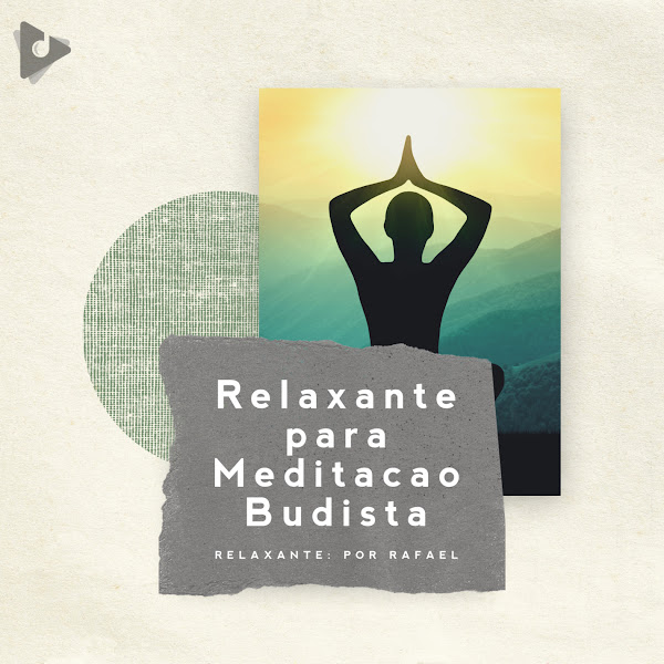 Relaxante para Meditação Budista