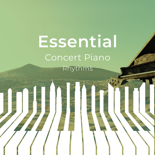 zZz Essential Concert Piano Rhythms zZz