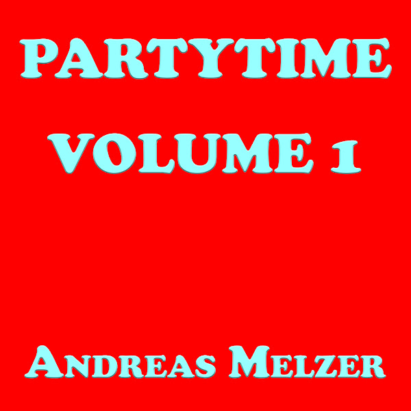 Partytime, Volume 1