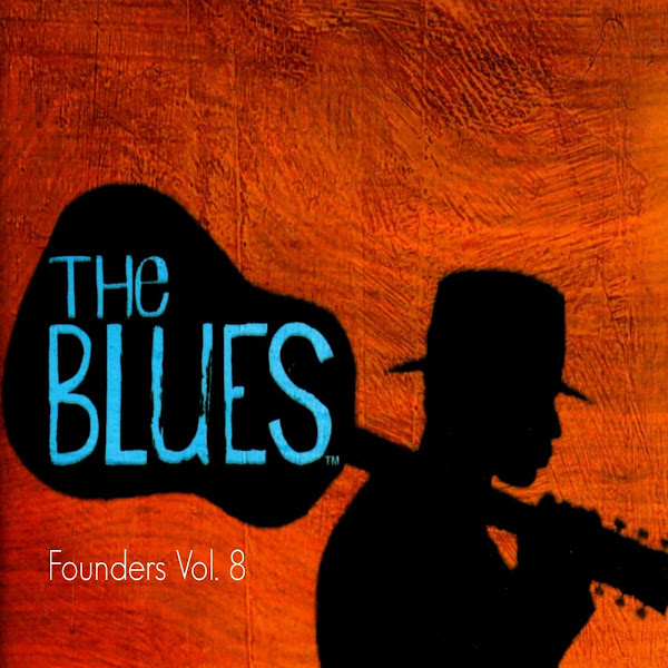 Blues Founders, Vol. 8