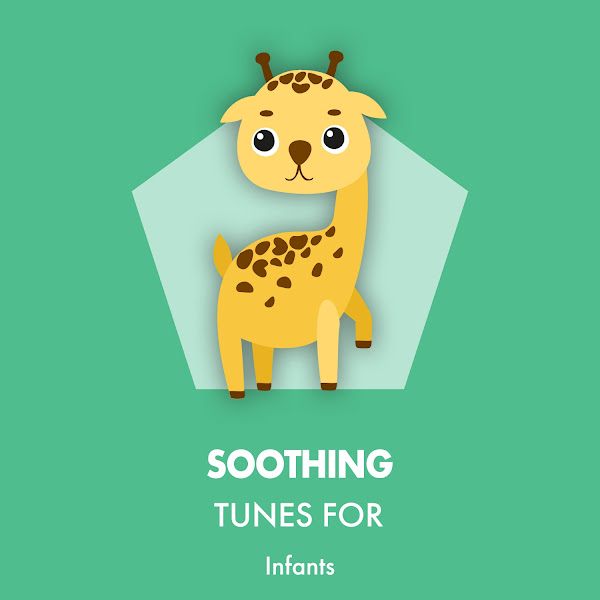 Soothing Tunes for Infants