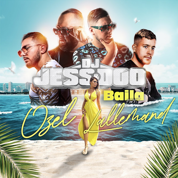 Baila (feat. OZEL & L' ALLEMAND)