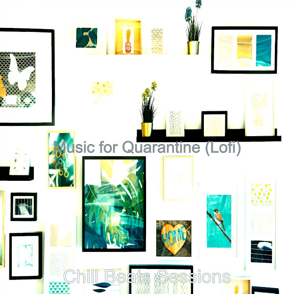 Music for Quarantine - Lofi