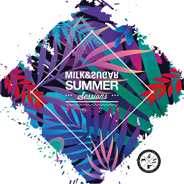 Milk & Sugar Summer Sessions 2021