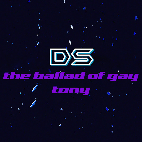 The ballad of gay Tony