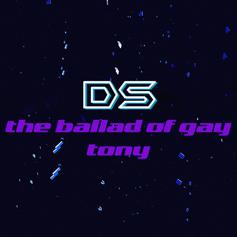The ballad of gay Tony