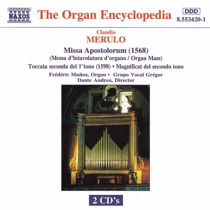Merulo: Missa Apostolorum / Toccata / Magnificat