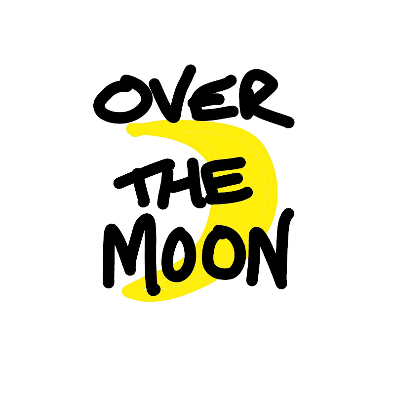 Over The Moon