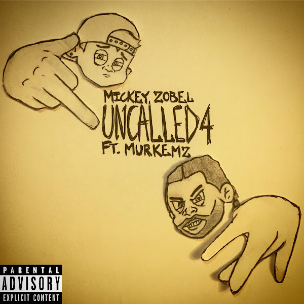 UNCALLED4 (feat. Murkemz)