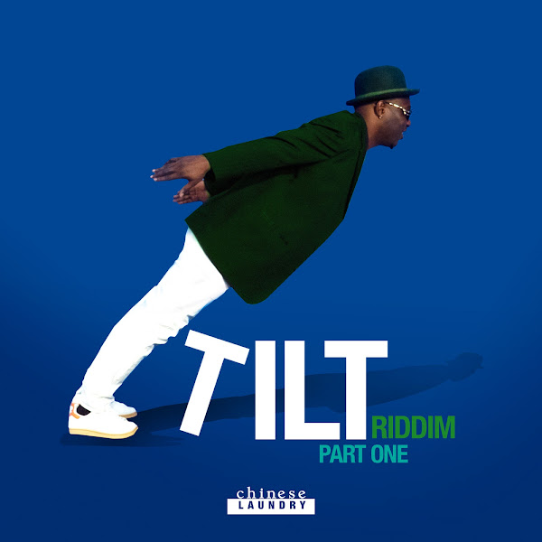 Tilt Riddim, Pt. 1