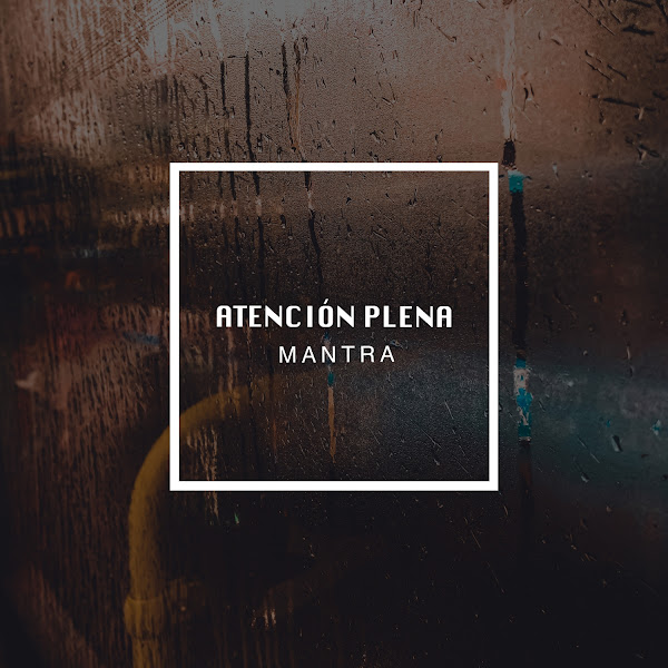 # 1 Album: Atención Plena Mantra